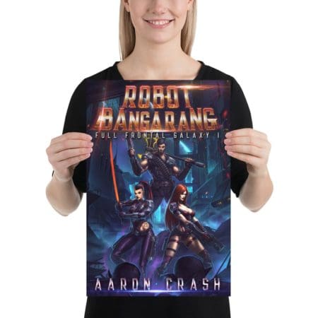 Full Frontal Galaxy 1: Robot Bangarang Poster