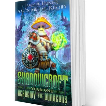Shadowcroft: Academy for Dungeons - Year One - Signed!